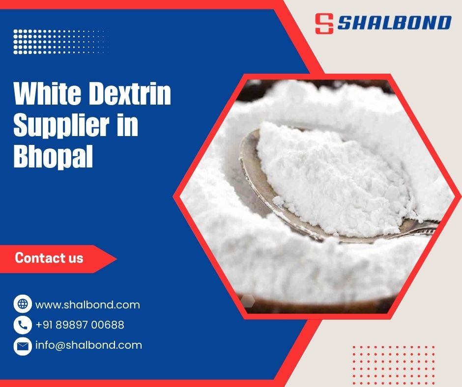 White Dextrin Supplier in Bhopal